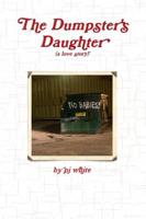 Dumpster's Daughter