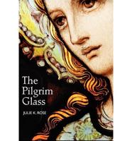 The Pilgrim Glass