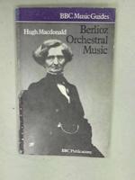 Berlioz Orchestral Music