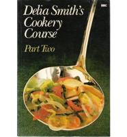 Delia Smith's Cookery Course. Part 2