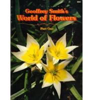 Geoffrey Smith's World of Flowers