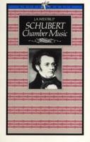 Schubert Chamber Music