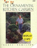 The Ornamental Kitchen Garden