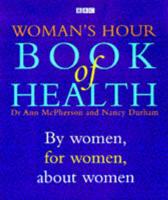 Woman's Hour Book of Health