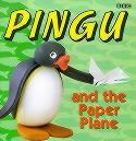 Pingu and the Paper Plane