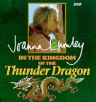 Joanna Lumley in the Kingdom of the Thunder Dragon