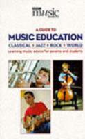 A Guide to Music Education