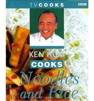 Ken Hom Cooks Noodles and Rice