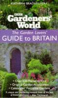 The Garden Lovers' Guide to Britain