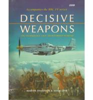Decisive Weapons