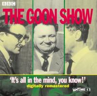 The Goon Show. Volume 13