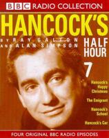 Hancock's Half Hour. No.7 Hancock's Happy Christmas/The Emigrant/Hancock's School/Hancock's Car