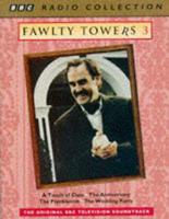 Fawlty Towers. Vol 3 Touch of Class/The Anniversary/The Psychiatrist/The Wedding Party