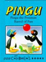 Pingu the Postman ; Barrel of Fun