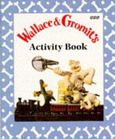 Wallace & Gromit's Activity Book