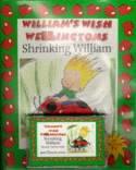 William's Wish Wellingtons - Shrinking William Book and Tape