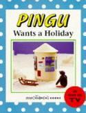 Pingu Wants a Holiday