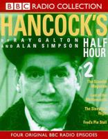 Hancock's Half Hour. No.2 The Scandal Magazine/Last of the McHancocks/The Sleepless Night/Fred's Pie Stall