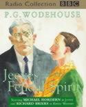 Jeeves and the Feudal Spirit. A BBC Radio 4 Full-Cast Dramatisation