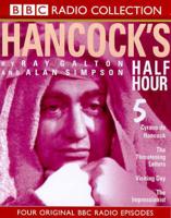 Hancock's Half Hour. No.5 Cyrano De Hancock/The Threatening Letters/Visiting Day/The Impressionist