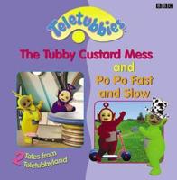 The Tubby Custard Mess