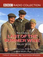 Last of the Summer Wine. Vol 1-3 Starring Bill Owen, Peter Sallis & Kathy Staff