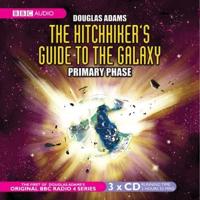 The Hitchhiker's Guide to the Galaxy. Primary Phase