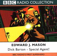 Dick Barton BBC Radio's First Superhero