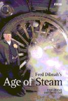 Fred Dibnah's Age of Steam