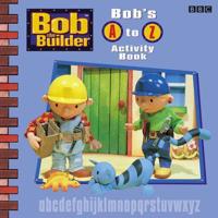 Bob's A to Z Activity Book