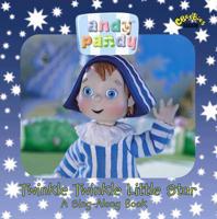 Andy Pandy: Sing-Along Book: A Twinkle Twinkle Little Star (Board)