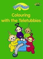 Teletubbies: Colouring With the Teletubbies (PB)