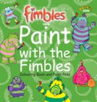 Fimbles-Paint With the Fimbles (PB)