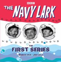 The "Navy Lark". Collector's Edition, the Early Years