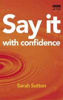 Say It With Confidence