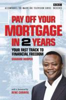 Pay Off Your Mortgage in 2 Years