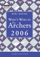 Who's Who in The Archers 2006