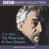 Waste Land, The & Four Quartets