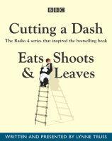 Eats, Shoots & Leaves (Cutting a Dash)