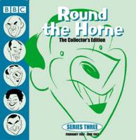 Round The Horne: The Collector's Edition Series Three