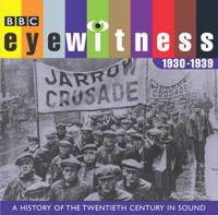 Eyewitness, 1930-1939