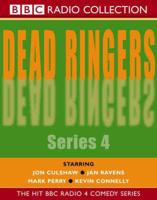 "Dead Ringers". Series 4 Hit BBC Radio 4 Comedy Series