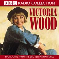 Victoria Wood. Highlights from the BBC Television Series