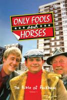 Only Fools and Horses Vol. 1 Bible of Peckham