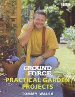 Ground Force Practical Garden Projects