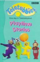 "Teletubbies". One Day in Teletubby Land - Playtime Stories
