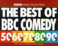 The Best of BBC Comedy. Vol 1 50s to the 90s