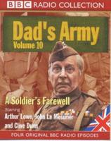 Dad's Army. Vol 10 Starring Arthur Lowe, John Le Mesuruer & Clive Dunn