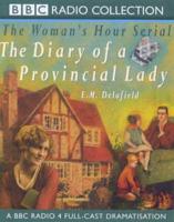The Diary of a Provincial Lady. A BBC Radio 4 Full-Cast Dramatisation. Starring Imelda Staunton & Richard Hope