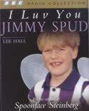 I Luv You Jimmy Spud. Starring Gareth Brown as Jimmy